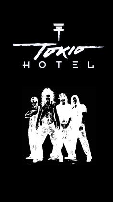 the poster for tokyo hotel, which features four men standing in front of each other