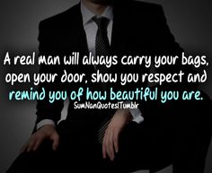 a man in a suit and tie sitting on a chair with the words never chase a man, because a real gentleman would never make you run in heels