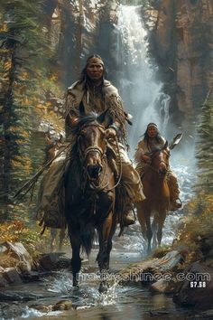 two native american men riding horses through a stream in front of a waterfall and forest