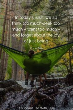 a person sitting in a hammock with a quote on it that says, in today's rush we all think too much