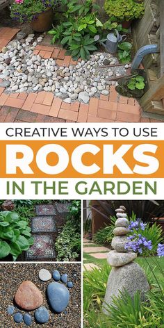 rocks in the garden with text overlay that reads creative ways to use rocks in the garden