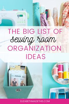 the big list of sewing room organization ideas