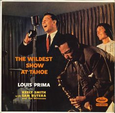 an album cover for the wild show at those with louis prima and sam buttera