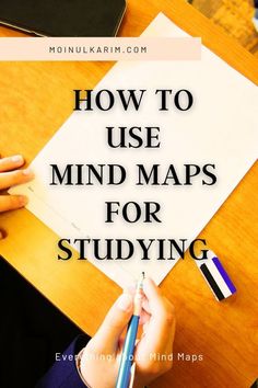 someone writing on a piece of paper with the words how to use mind maps for studying