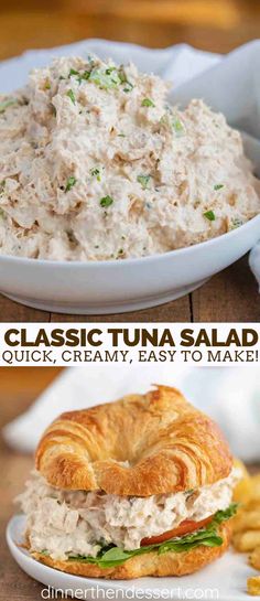 chicken salad and croissant sandwich on a white plate with the words classic tuna salad quick, creamy, easy to make