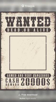 an old wanted poster with the text wanted dead or alive