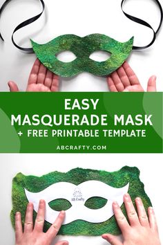 two hands holding a mask with the text easy masquerade mask free printable template