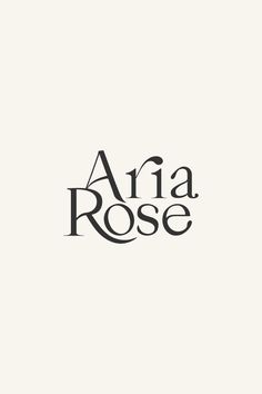 the word aria rose written in black on a white background