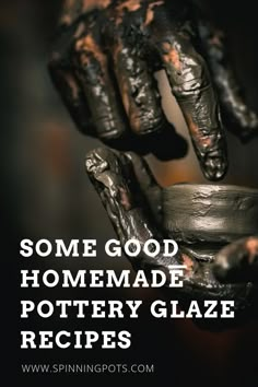 some good homemade pottery glaze recipe is in the hands of someone holding a bowl