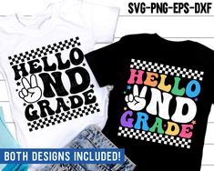 two tshirts with the words hello and grade on them, both in black and white