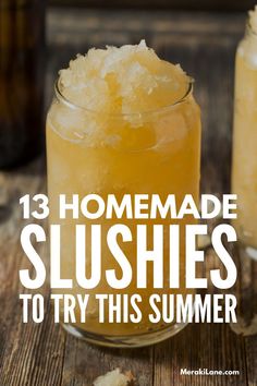 homemade slushies to try this summer