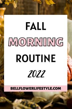 Cozy Fall Morning Routine You are guaranteed to Love Fall Morning Aesthetic, Cozy Fall Morning, Fall Morning Routine, Time With Yourself, Peaceful Morning, Aesthetic Holiday, Morning Aesthetic, Cozy Morning, Fall Morning