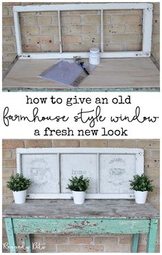 an old window bench with potted plants on it and the words how to give an old farmhouse style window a fresh new look