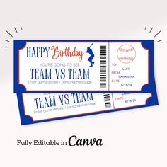 two baseball tickets with the words happy birthday and team vs team on them