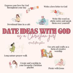 a poster with some words on it that say, date ideas with god as photography