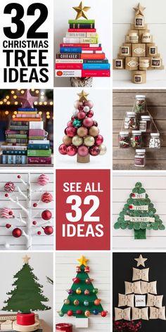 twelve christmas tree ideas are featured in this postcard collage with the words see all 32 ideas