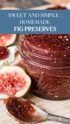 fig preserves in a glass jar with spoons next to it