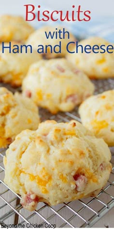 ham and cheese biscuits on a cooling rack with text overlay that reads ham and cheese biscuits