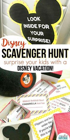 some disney vacation items are on the table with text overlay that reads, look for your surprise scavenger hunt surprise your kids with a disney vacation