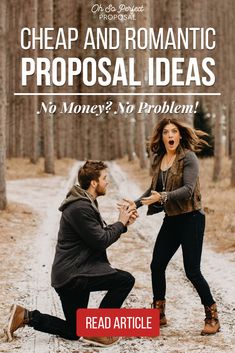 a man kneeling down next to a woman in the snow with text reading cheap and romantic proposal ideas no money's no problem read article