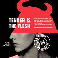 the cover of tender is the flesh, with an image of a woman's head