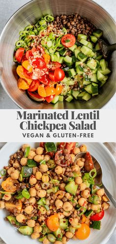 two pictures showing different types of salads in bowls with the title, marinated lenti chickpea salad vegan and gluten - free