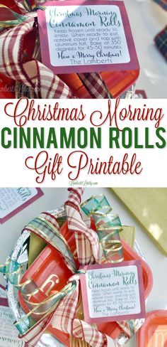 christmas morning cinnamon rolls gift printable with ribbon and tags on them for the holidays