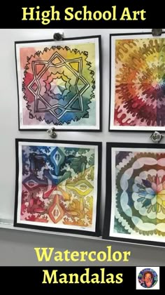 four watercolor paintings hanging on the wall with text overlay that reads high school art