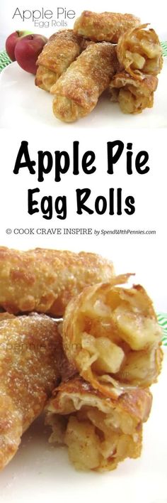 apple pie egg rolls are stacked on top of each other