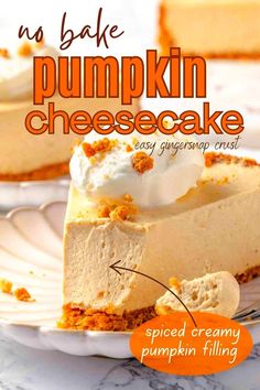 a slice of pumpkin cheesecake on a plate with the words, as bake pumpkin cheesecake