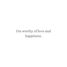 I'm worthy of love and happiness Energy Phone Wallpaper, I Am Magnetic, Quotes For Vision Board, Phone Wallpaper Inspirational, Remove Negative Thoughts, Calming Affirmations, Self Care Affirmation, Quotes Iphone Wallpaper, Affirmations Confidence