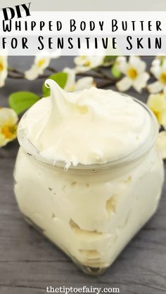 How to make DIY Whipped Body Butter for Sensitive Skin | The TipToe Fairy Whipped Lotion Diy, Whipped Scrub Recipe, How To Make Body Butter, Body Butter Packaging Ideas, Mango Butter Body Butter, Whipped Body Butter Diy, Homemade Body Cream, Diy Whipped Body Butter, Homemade Toiletries