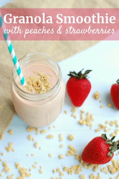 there are strawberries and granola smoothie with peaches and strawberries on the table