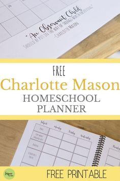 the free charlotte mason homeschool planner printable is on top of a wooden table