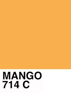 an orange color with the words mango 714 c in black and white on it