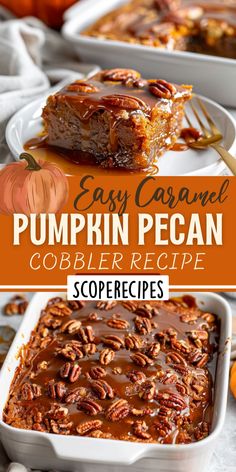 easy caramel pumpkin pecan cobbler recipe in a casserole dish with text overlay