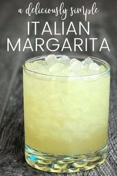 an italian margarita in a glass with ice on the rim and text overlay that reads, a delicious simple italin margarita