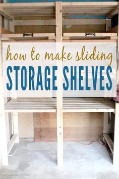 there is a sign that says how to make sliding storage shelves on the side of a bunk bed