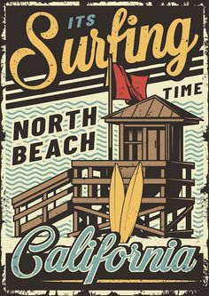 an old style poster with a lifeguard tower and surfboard on it's side