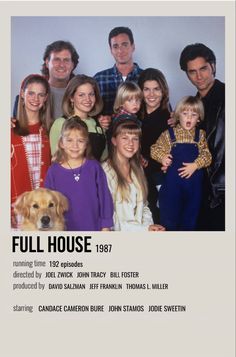 the full house movie poster is shown with many people and a dog in front of it