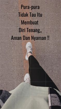 a person standing on the street with their feet up in the air and text that reads ten balis, tapi lingat, tata tuhan