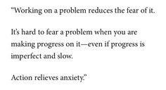 a poem written in black and white with the words working on a problem reduce the fear of it