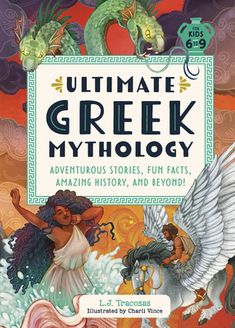 the book cover for ultimate greek mythology