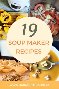 soup maker recipes with text overlay that reads 19 soup maker recipes