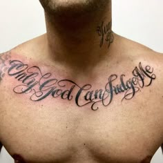 a man's chest with the words god can change written on it and his name in cursive font