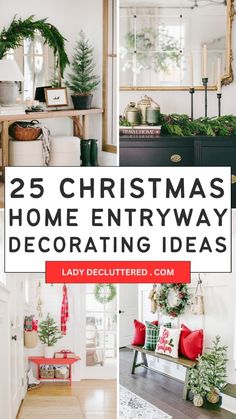 christmas home entryway decorating ideas that are easy to do with the family room