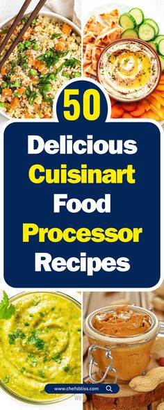 50 delicious cuisinart food processor recipes