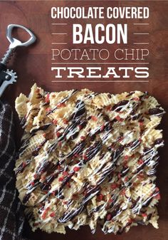 chocolate covered bacon potato chip treats on a table