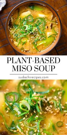 two pictures with different types of soup in them and the words plant based miso soup