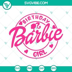 happy birthday barbie girl svg file